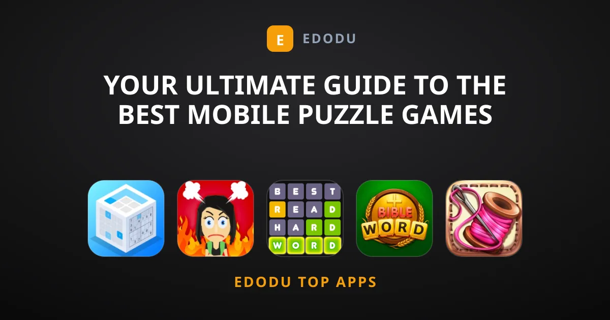 Your Ultimate Guide to the Best Mobile Puzzle Games